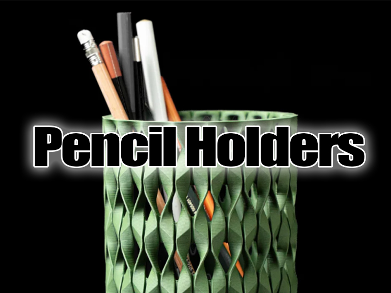 Pencil Holders